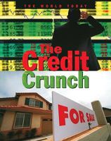 The Credit Crunch 1597712035 Book Cover