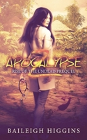 Apocalypse Z: Prequel B08YNVH39D Book Cover
