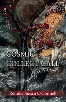 Cosmic Collect Call 191670106X Book Cover