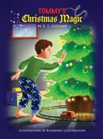 Tommy's Christmas Magic 1532326831 Book Cover