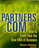 Partners.Com: How to Profit from the New DNA of Business B005AYWDXI Book Cover
