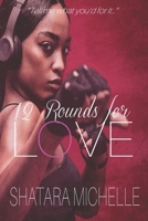 12 Rounds for Love 1686824092 Book Cover