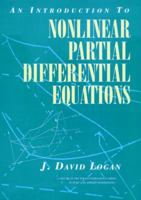 An Introduction to Nonlinear Partial Differential Equations (Pure and Applied Mathematics: A Wiley-Interscience Series of Texts, Monographs and Tracts) 0470225955 Book Cover