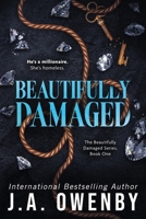 Beautifully Damaged 1949414949 Book Cover