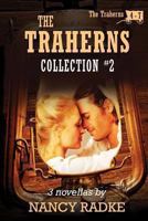 The Traherns, Collection # 2 of Western Historical Novellas 1493644475 Book Cover