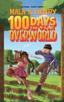 Mala & Henry: 100 Days in the Overworld B0HD6XMX1S Book Cover