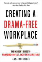 Creating a Drama-Free Workplace 1632651572 Book Cover