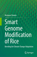 Smart Genome Modification of Rice: Breeding for Climate Change Adaptation 9819585856 Book Cover