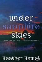 Under Sapphire Skies 1508609667 Book Cover