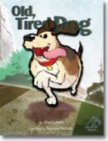 Old, Tired Dog null Book Cover