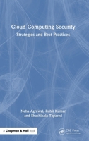Cloud Computing Security: Strategies and Best Practices 1032834153 Book Cover