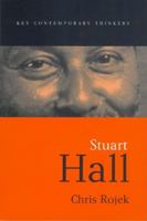 Stuart Hall (Key Contemporary Thinkers) 0745624812 Book Cover