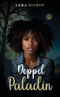 Doppel Paladin (The Mya Yu Series) 1805586084 Book Cover