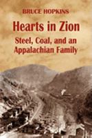 Hearts in Zion: Steel, Coal, and an Appalachian Family 1893239888 Book Cover