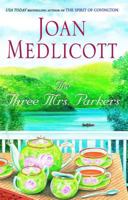 The Three Mrs. Parkers 0739452673 Book Cover
