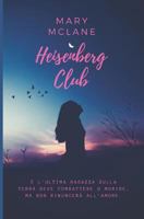 Heisenberg Club 1728818257 Book Cover