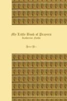 My Little Book of Prayers, Volume No. 1 B0G4W4R7QY Book Cover