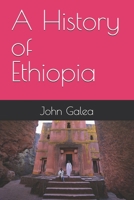 A History of Ethiopia B0FNL811G8 Book Cover