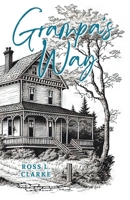 Grampa's Way 1039190626 Book Cover