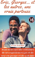 Eric, Georges... Et les Autres, une Vraie Partouze B0BWHCVNYP Book Cover