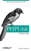 PHPUnit Pocket Guide (Pocket Guides) 0596101031 Book Cover