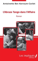 L'AbrazoTango dans l'Affaire (French Edition) 2343245312 Book Cover