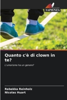 Quanto c'è di clown in te? (Italian Edition) 6209584098 Book Cover