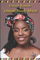 Lìberati, Madre Africa B09ZCN5WHK Book Cover
