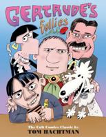 Gertrude's follies 0983775532 Book Cover