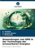 Anwendungen von ANN in der Technologie der erneuerbaren Energien (German Edition) 6208044138 Book Cover