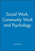 Social Work, Community Work and Psychology 1854331108 Book Cover