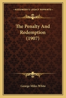 The Penalty And Redemption 1120913713 Book Cover
