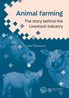 Animal Farming : The Story Behind the Livestock Industry 9086863191 Book Cover