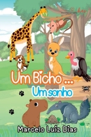 Um Bicho Um Sonho 6500997956 Book Cover