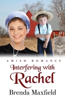 Interfering with Rachel B08CWD678X Book Cover