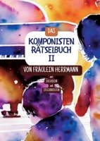 Komponistenrätselbuch 2: Band 2 (German Edition) 3759751083 Book Cover