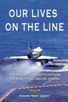 Our Lives On the Line 0578980827 Book Cover