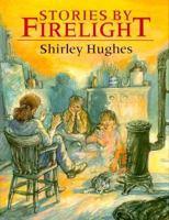 Stories by Firelight 0370317947 Book Cover