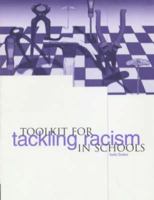 Toolkit for Tackling Racism in Schools 1858561884 Book Cover