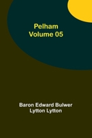 Pelham - Volume 05 9357397833 Book Cover