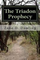 The Triadon Prophesy 1480251488 Book Cover