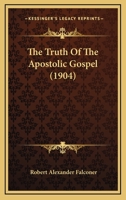 The truth of the apostolic gospel 1120041651 Book Cover
