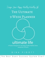 The Ultimate 9 Week Planner 163777009X Book Cover