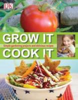 Grow It, Cook It 0756633672 Book Cover