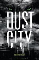 Dust City 1595144250 Book Cover