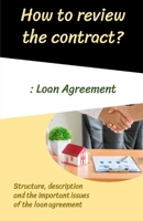 How to review the contract?: Loan agreement B095NCKHQ8 Book Cover
