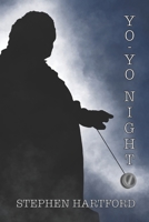 Yo-Yo Night: A True Story B09G9V2P3X Book Cover