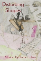 Disturbing Shapes B0C1F8C7PT Book Cover