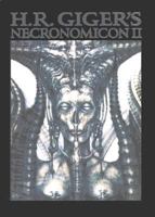 H.R. Giger's Necronomicon II 0962344761 Book Cover