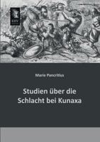 Studien Uber Die Schlacht Bei Kunaxa 3846034126 Book Cover